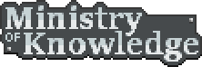Ministry of Knowledge Sign.png